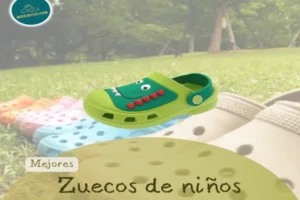 Mejores zuecos para niños